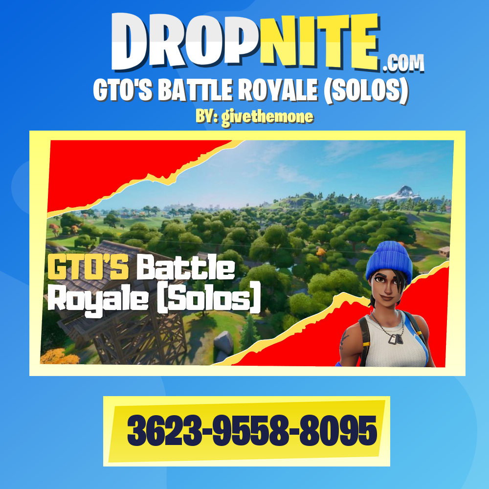 GTO'S BATTLE ROYALE (SOLOS)