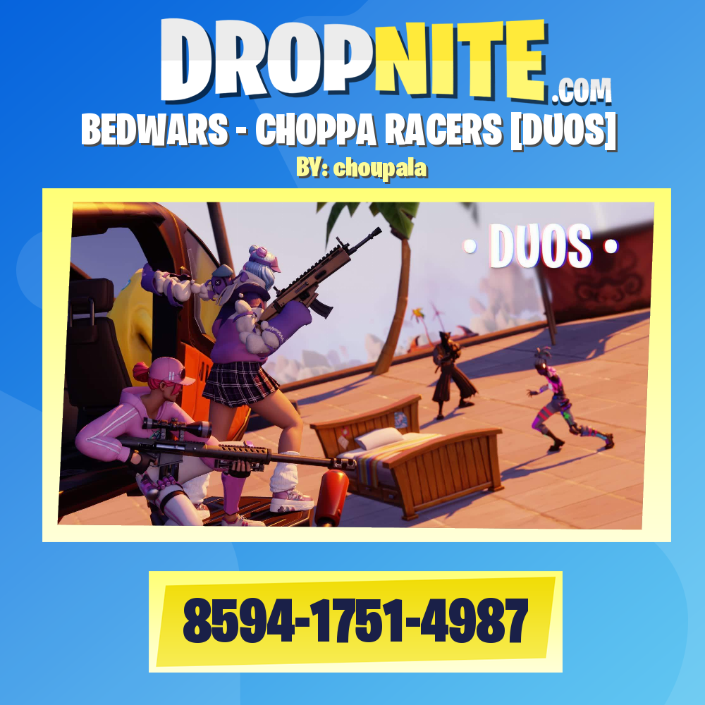 BEDWARS - CHOPPA RACERS [DUOS]