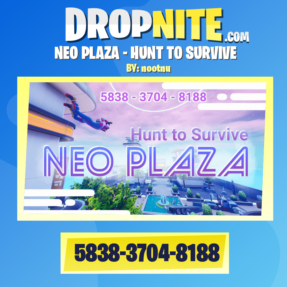 NEO PLAZA - HUNT TO SURVIVE