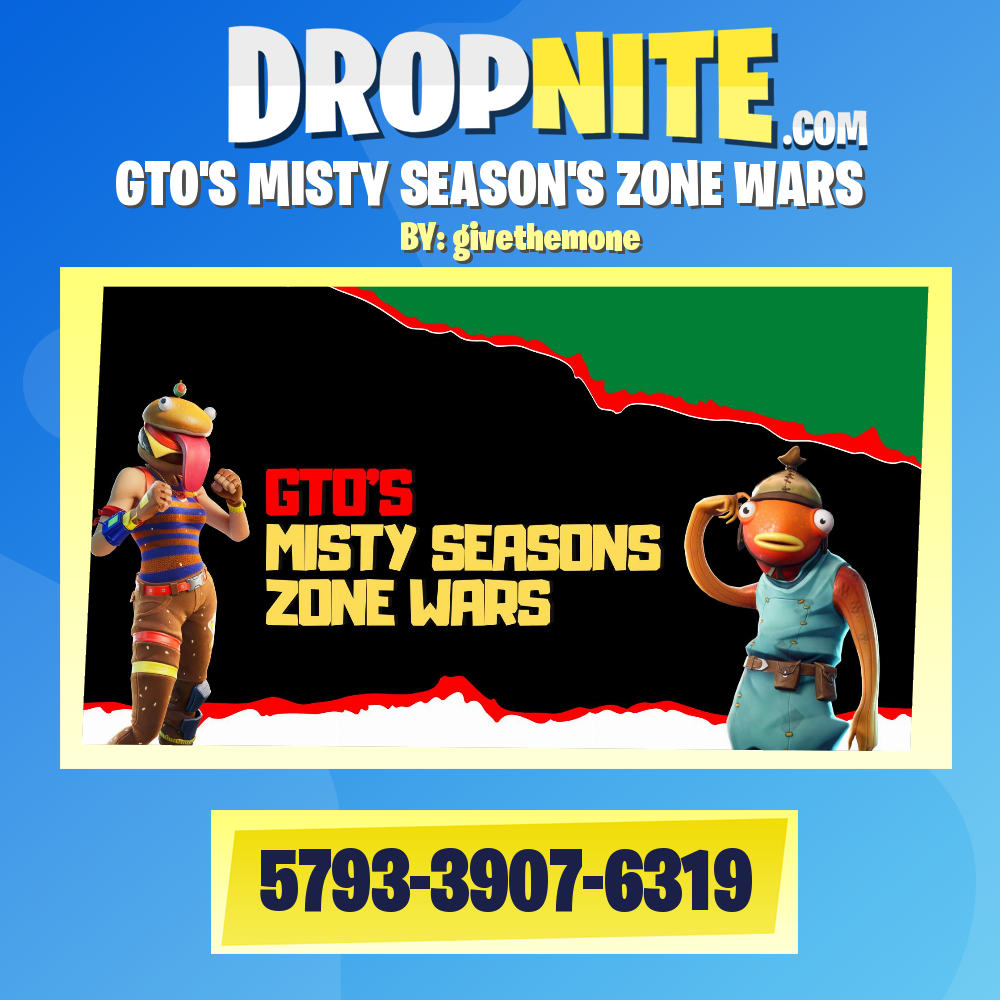 GTO'S MISTY SEASON'S ZONE WARS