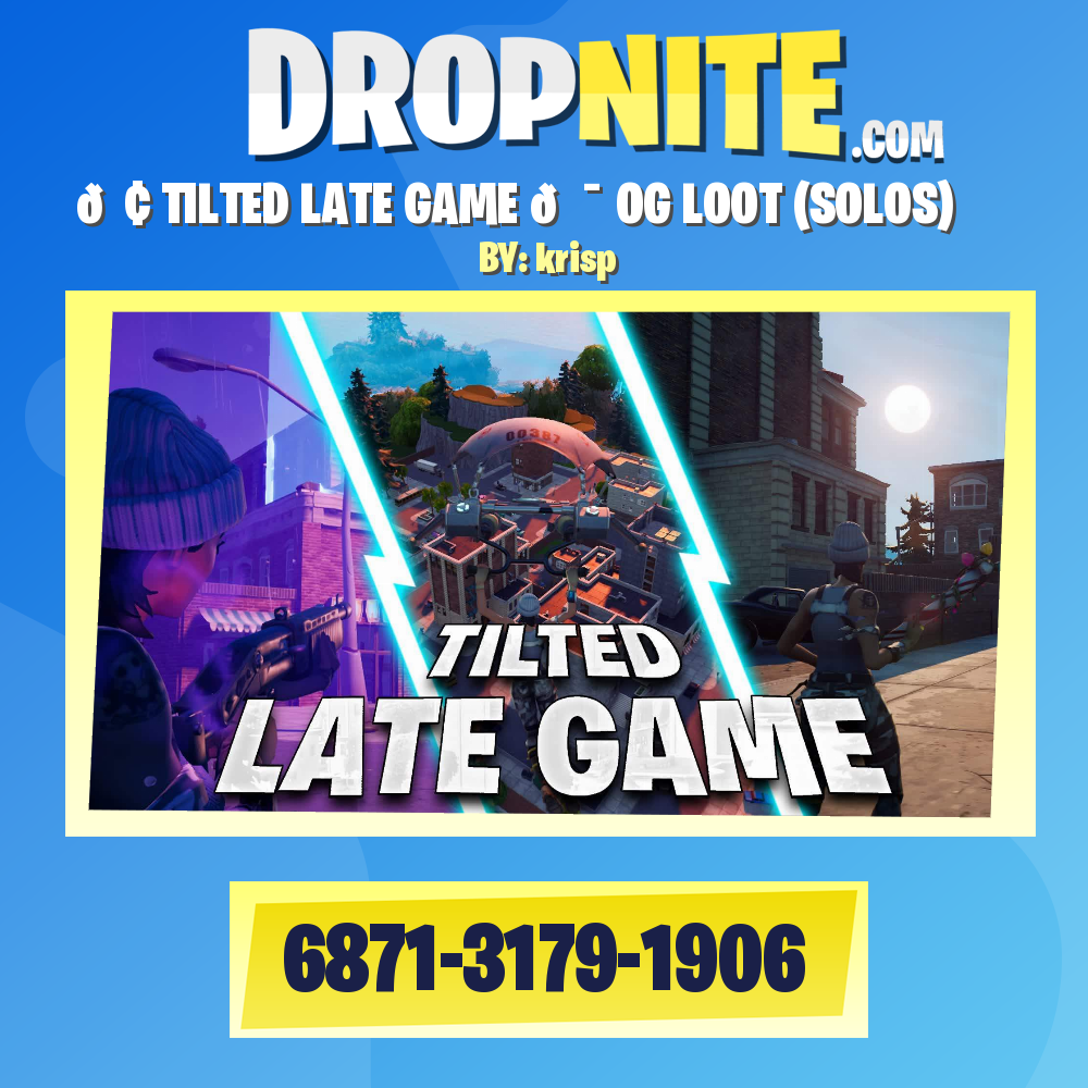 🏢 TILTED LATE GAME 🎯 OG LOOT (SOLOS)