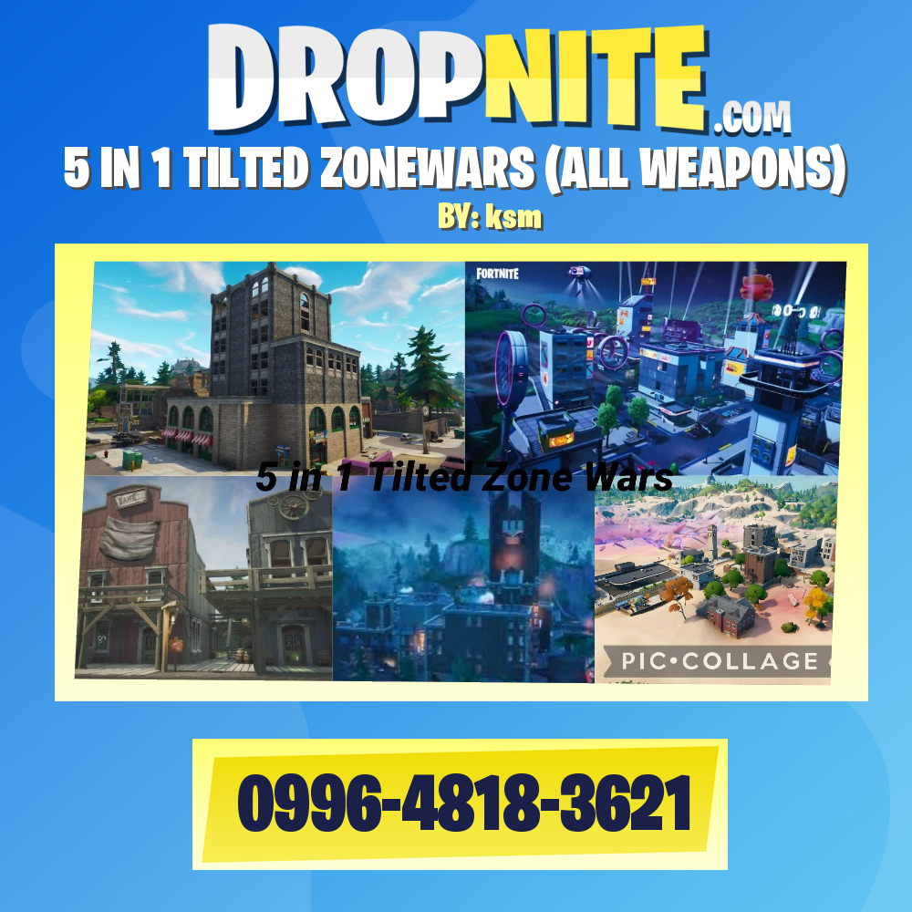 5 IN 1 TILTED ZONEWARS (ALL WEAPONS)