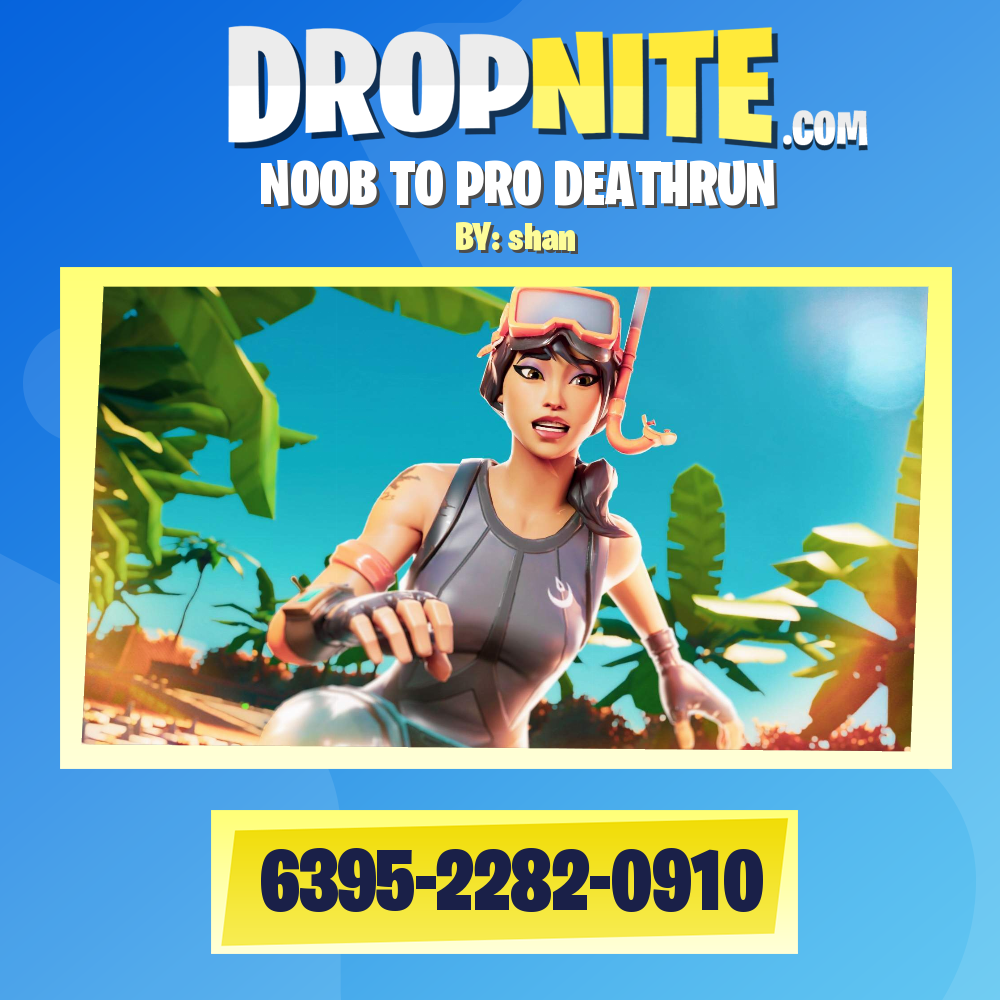 NOOB TO PRO DEATHRUN
