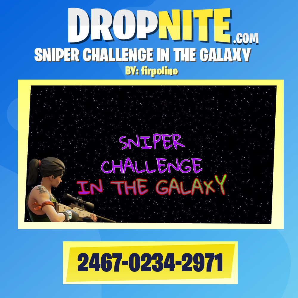 SNIPER CHALLENGE IN THE GALAXY