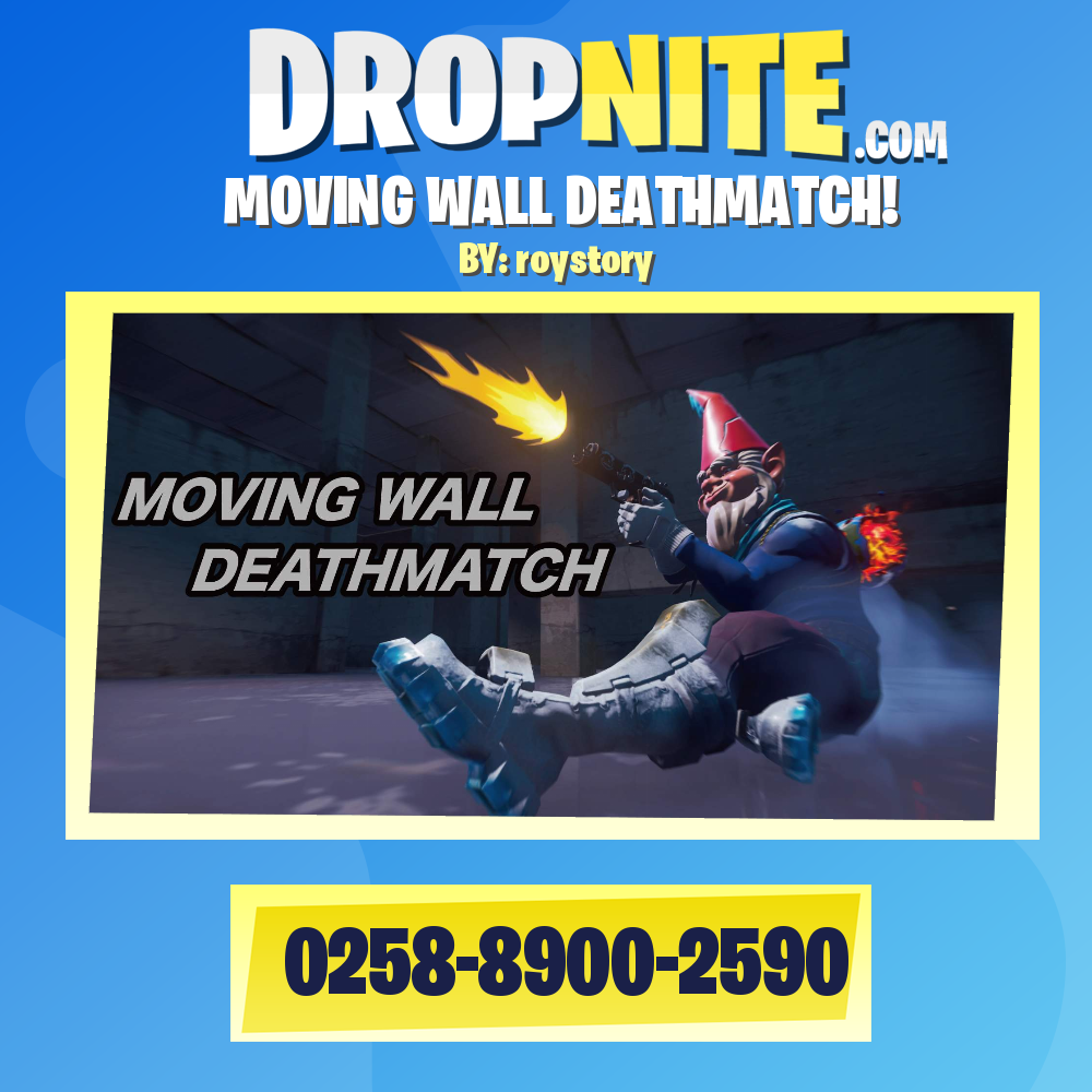 MOVING WALL DEATHMATCH!