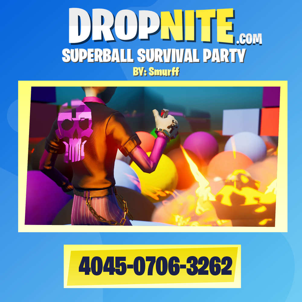 SUPERBALL SURVIVAL PARTY