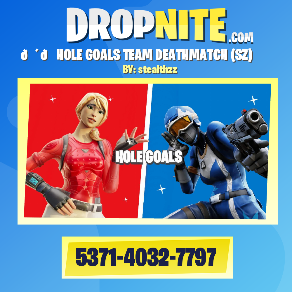 🔴🔵HOLE GOALS TEAM DEATHMATCH (SZ) ⭐