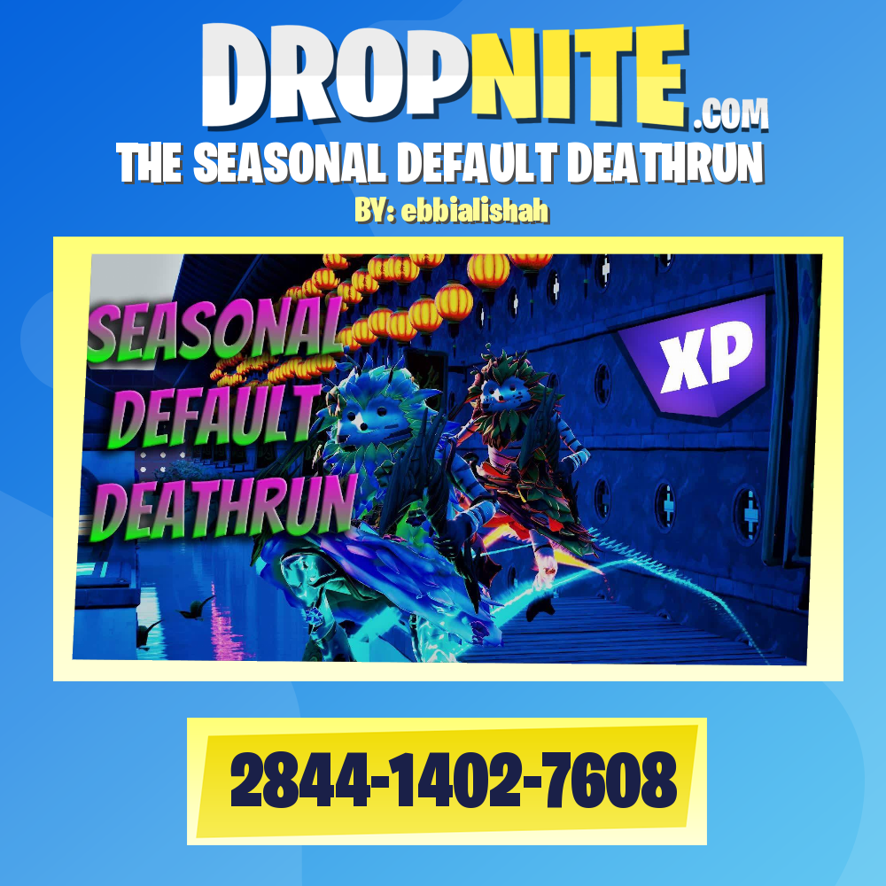 THE SEASONAL DEFAULT DEATHRUN