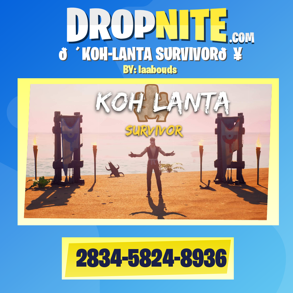 🌴KOH-LANTA SURVIVOR🔥