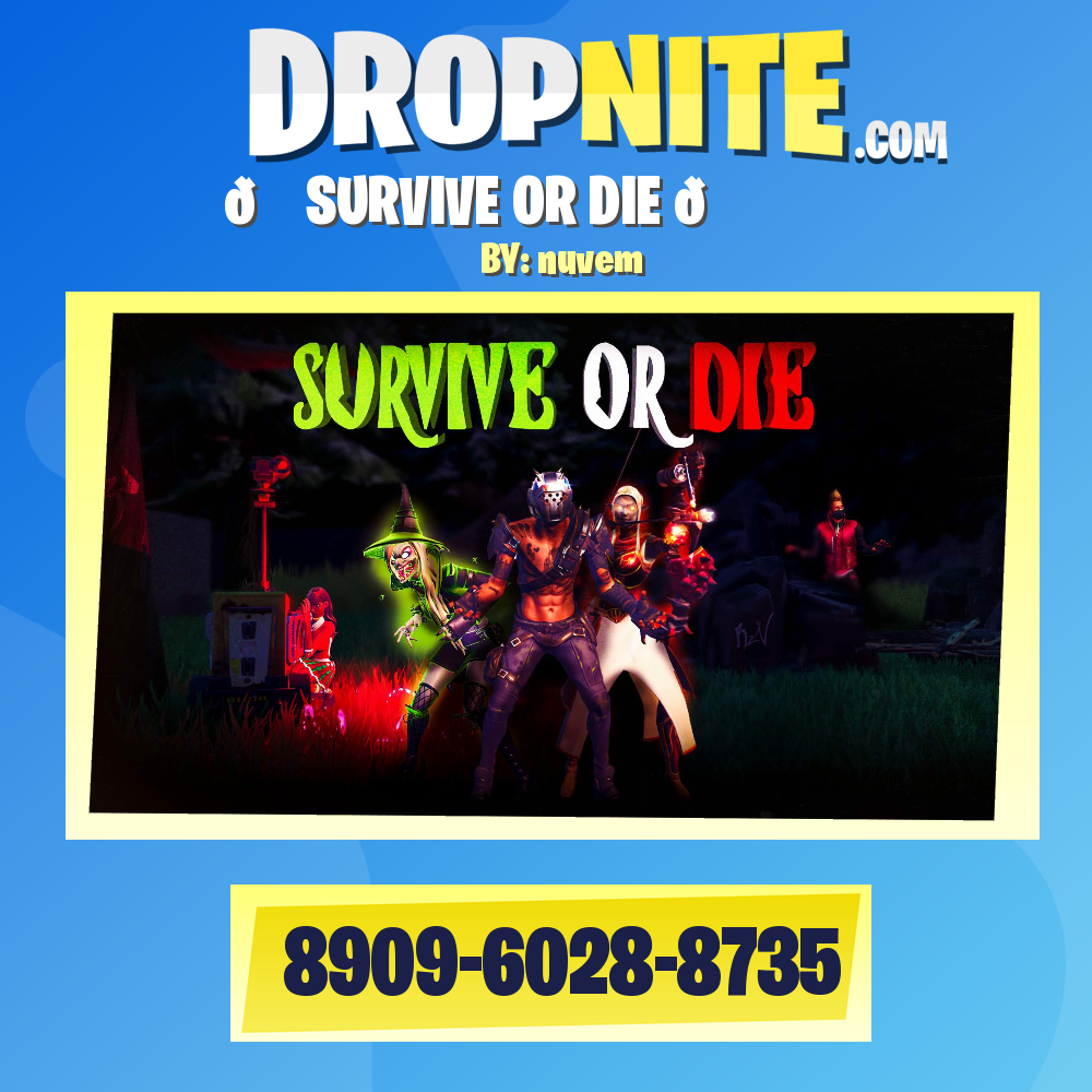 💀 SURVIVE OR DIE 💀