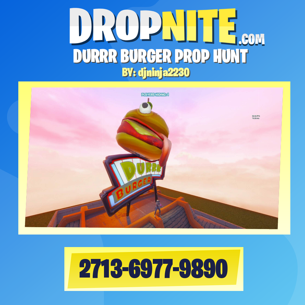 DURRR BURGER PROP HUNT