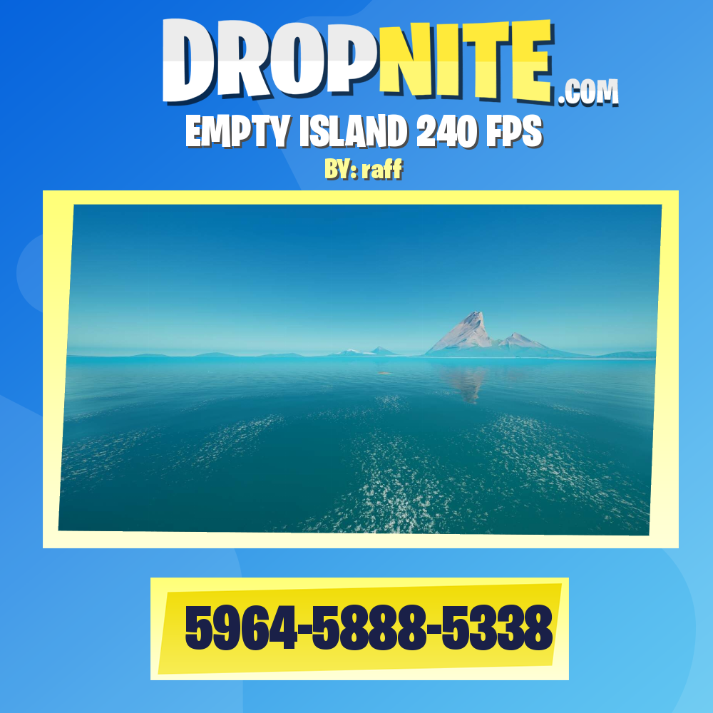 EMPTY ISLAND 240 FPS