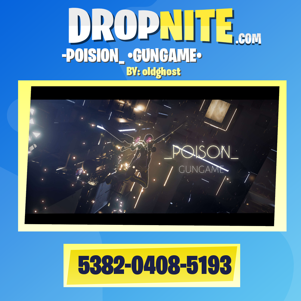 -POISION_ •GUNGAME•