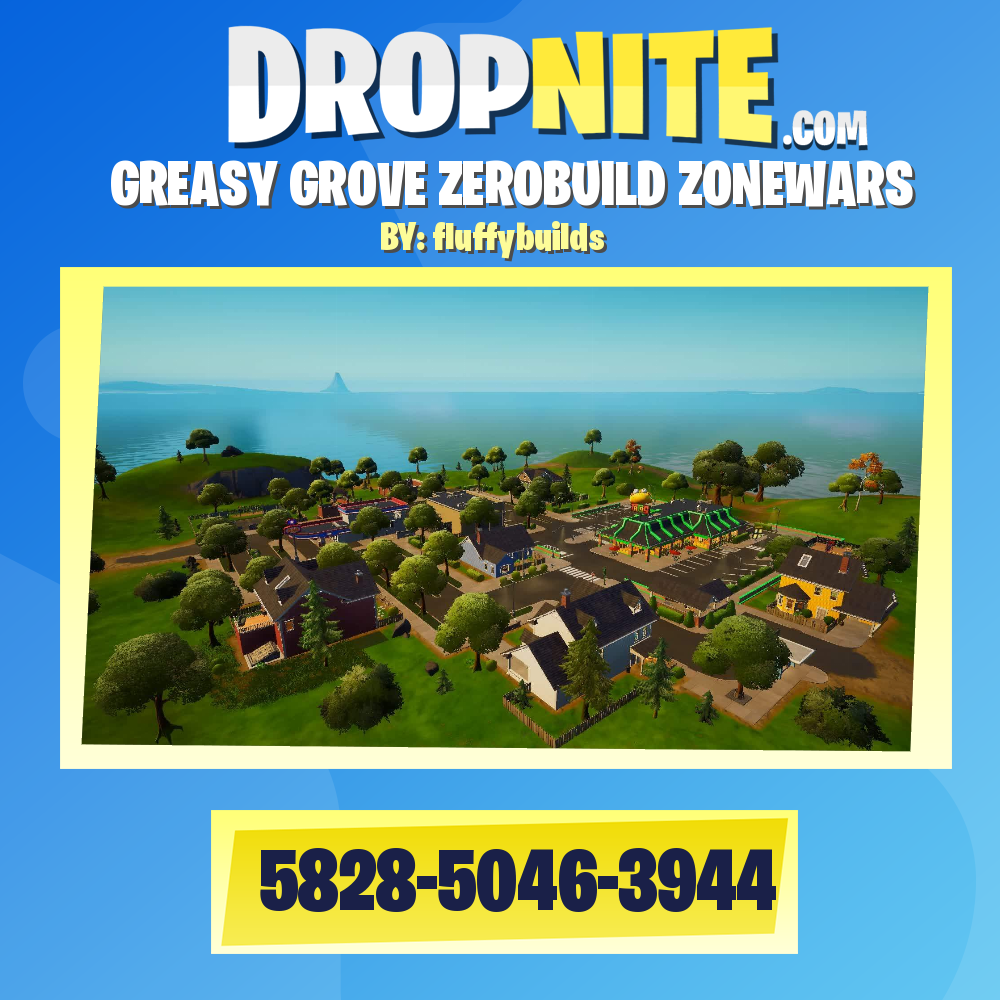 GREASY GROVE ZEROBUILD ZONEWARS