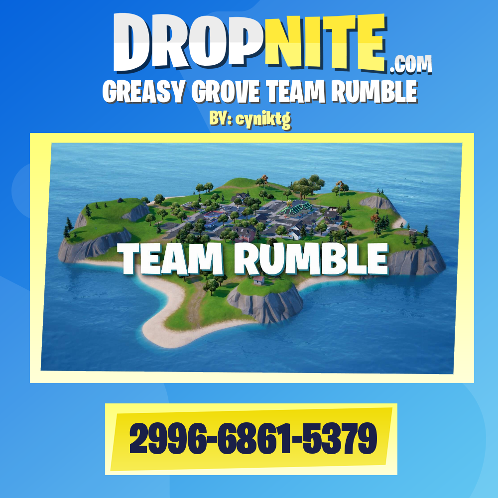 GREASY GROVE TEAM RUMBLE