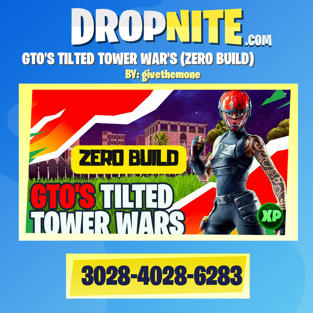 GTO'S TILTED TOWER WAR'S (ZERO BUILD)