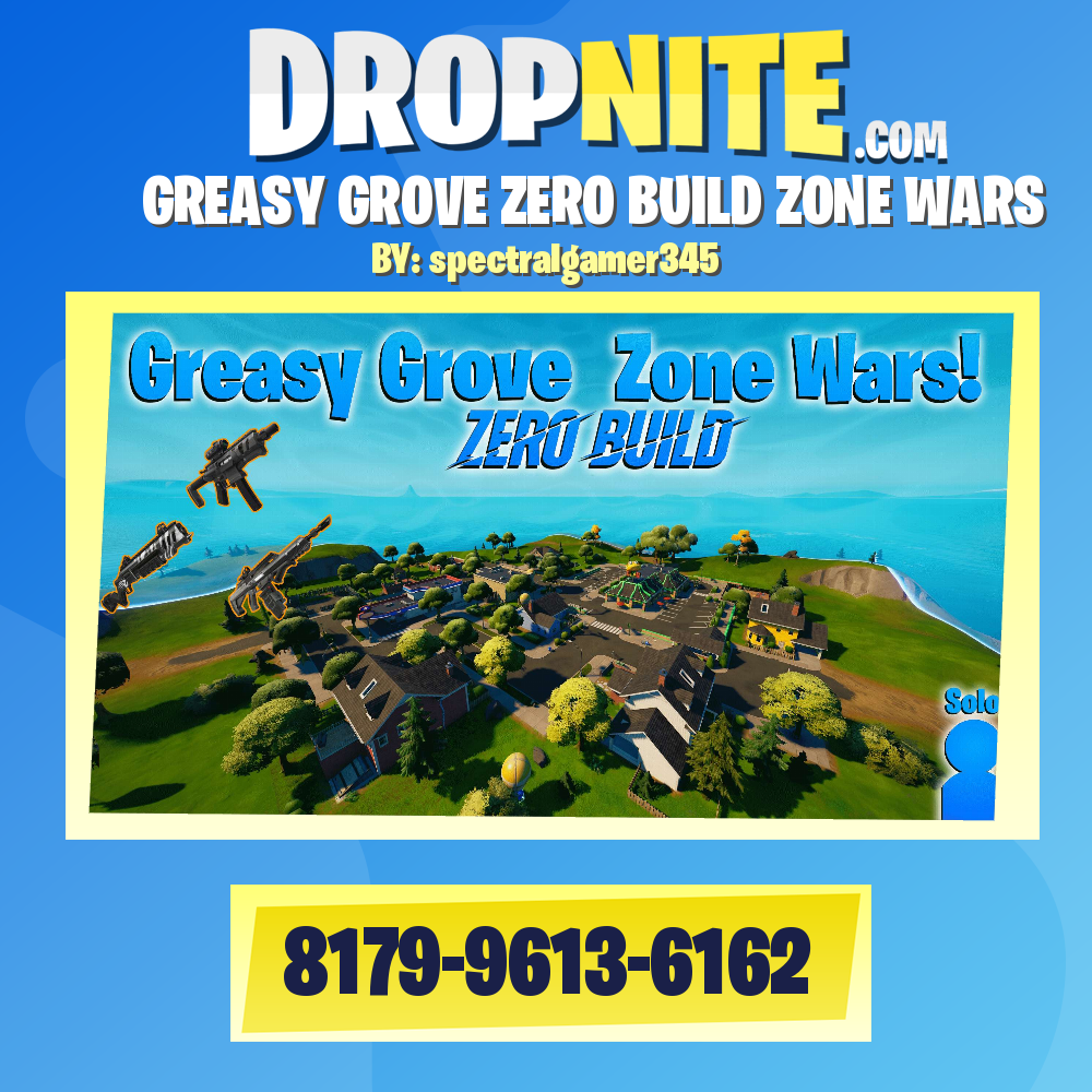 GREASY GROVE ZERO BUILD ZONE WARS