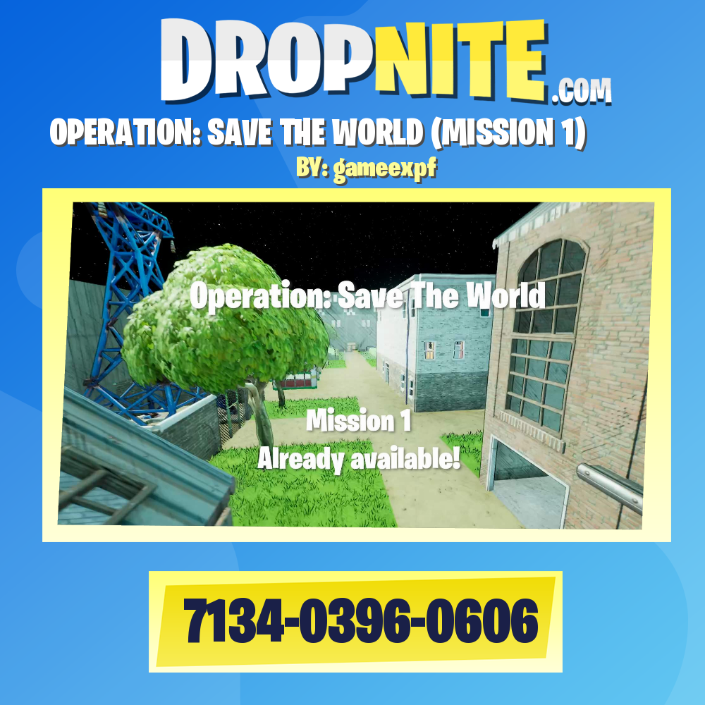 OPERATION: SAVE THE WORLD (MISSION 1)