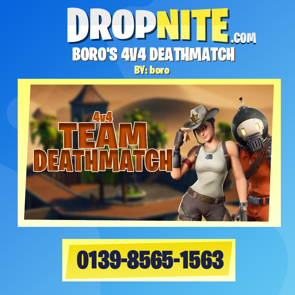 BORO'S 4V4 DEATHMATCH