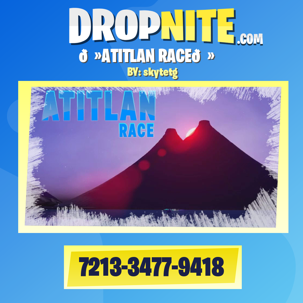🗻ATITLAN RACE🗻