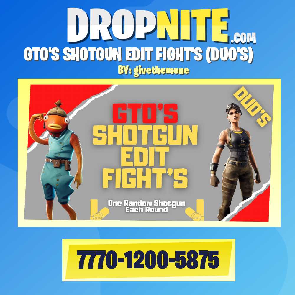 GTO'S SHOTGUN EDIT FIGHT'S (DUO'S)