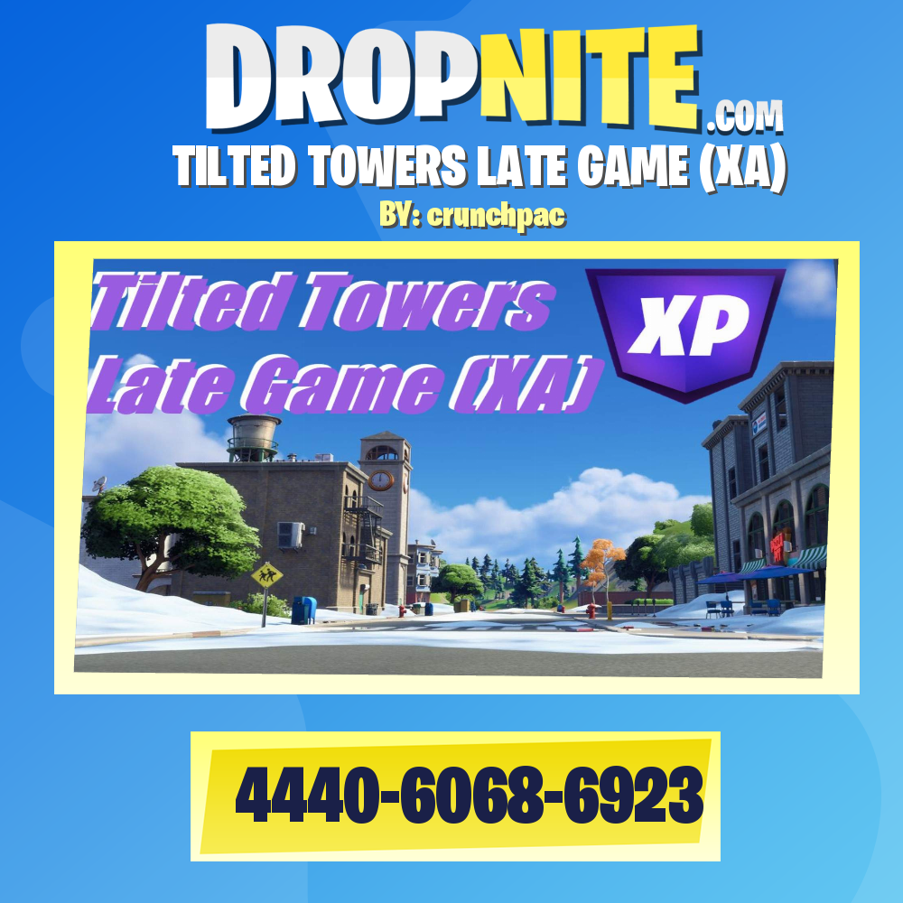 TILTED TOWERS LATE GAME (XA)