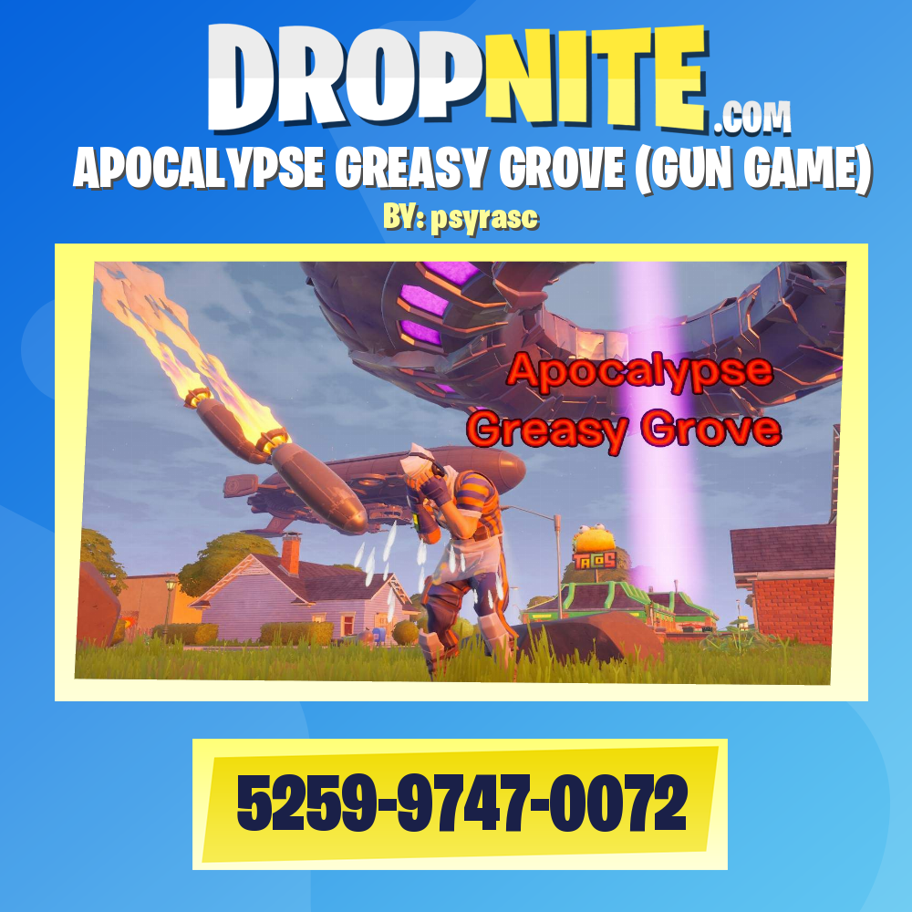 APOCALYPSE GREASY GROVE (GUN GAME)