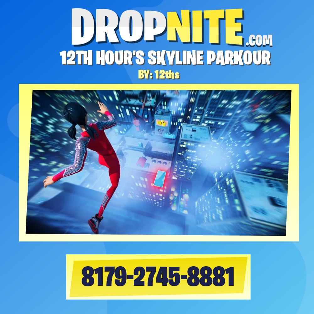 12TH HOUR'S SKYLINE PARKOUR