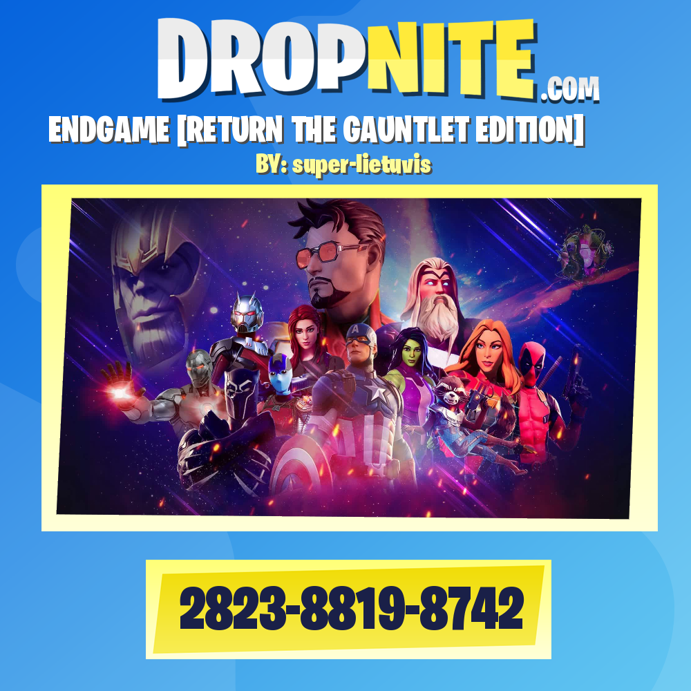 ENDGAME [RETURN THE GAUNTLET EDITION]