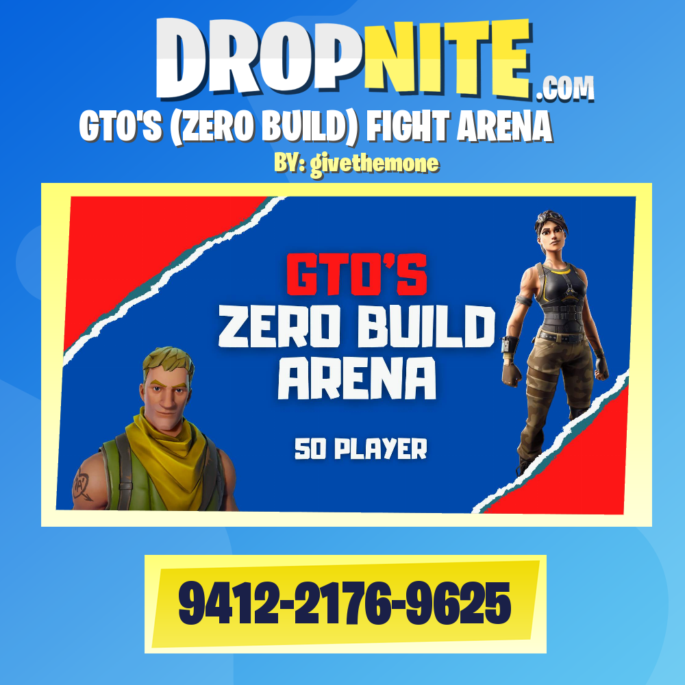 GTO'S (ZERO BUILD) FIGHT ARENA