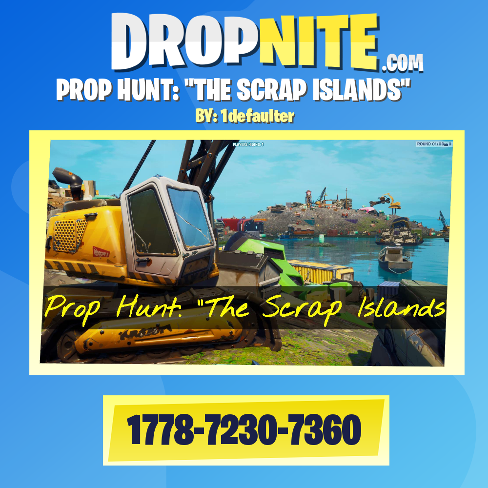 PROP HUNT: "THE SCRAP ISLANDS"