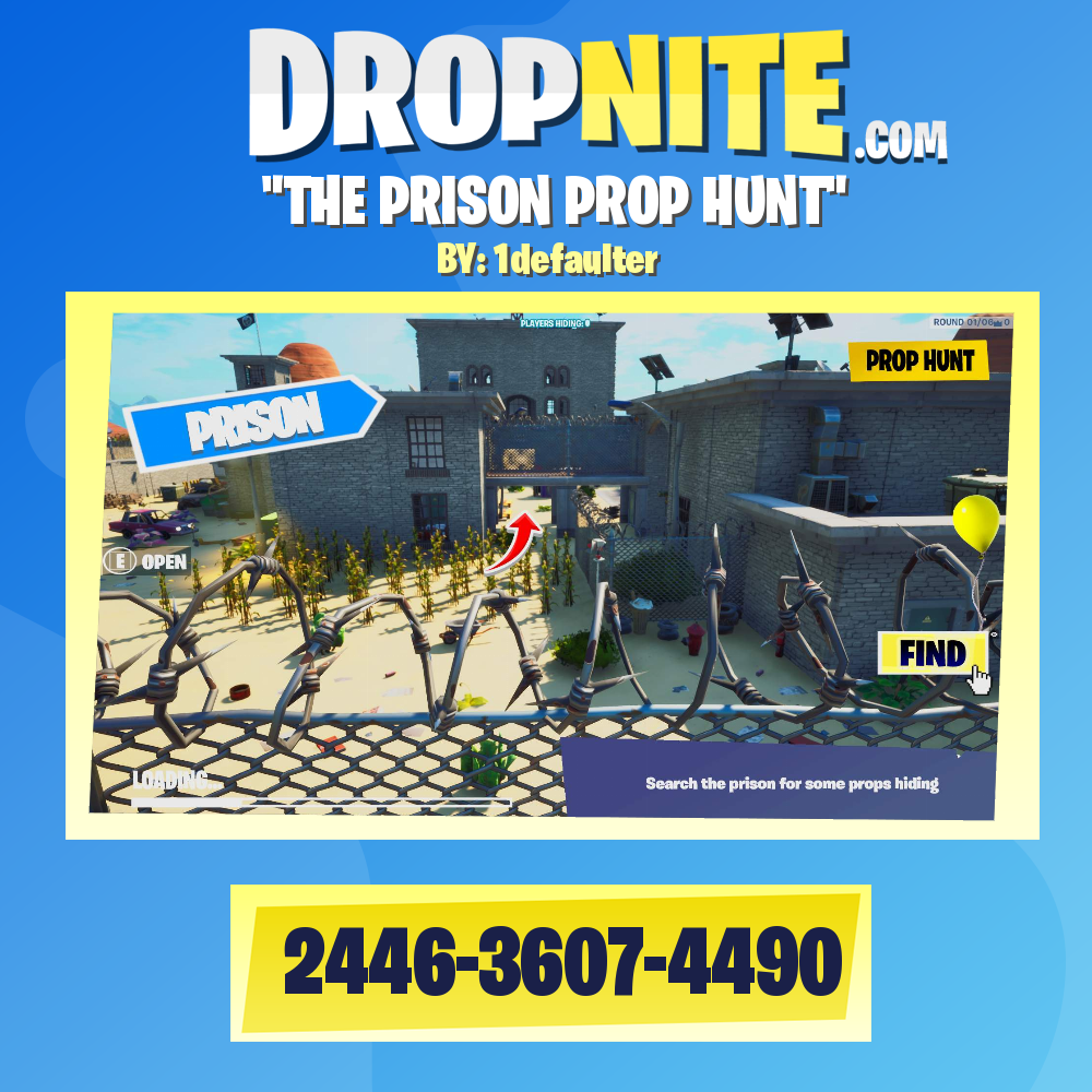 "THE PRISON PROP HUNT"