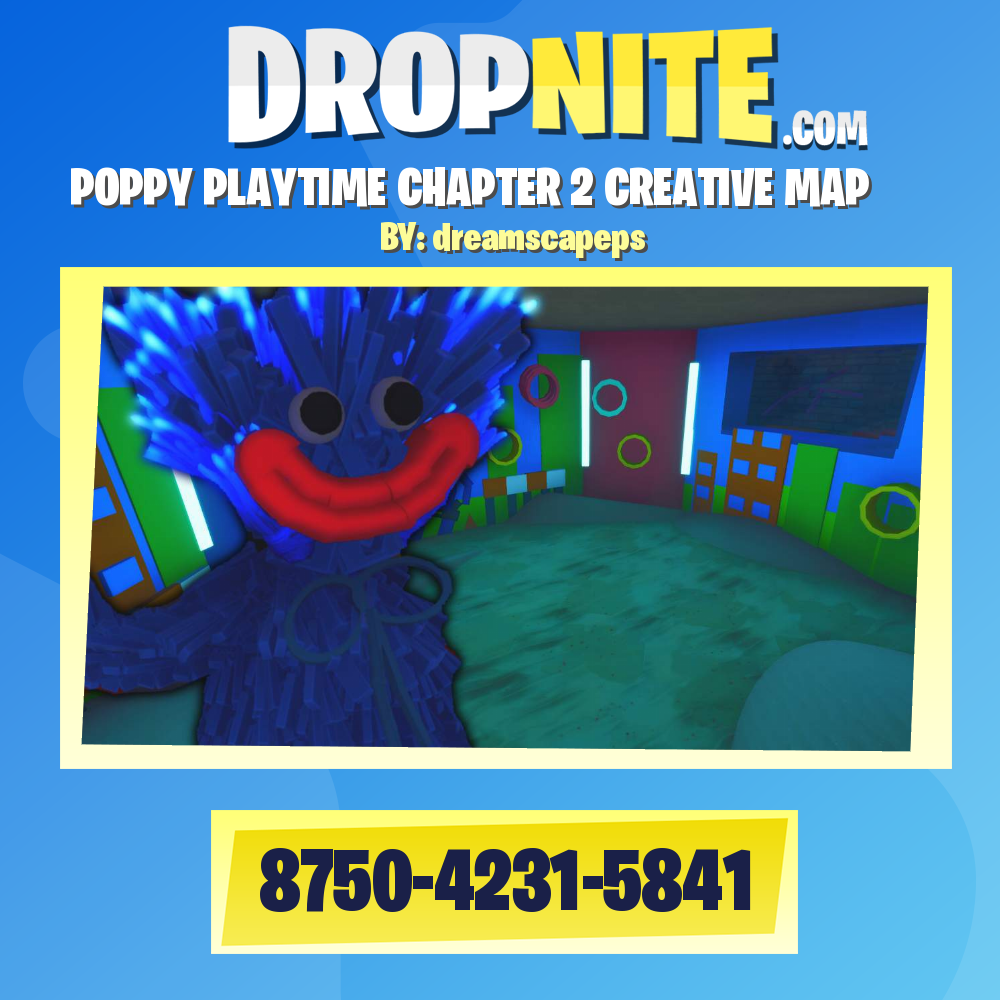 POPPY PLAYTIME CHAPTER 2 CREATIVE MAP - Fortnite Creative Map Code -  Dropnite
