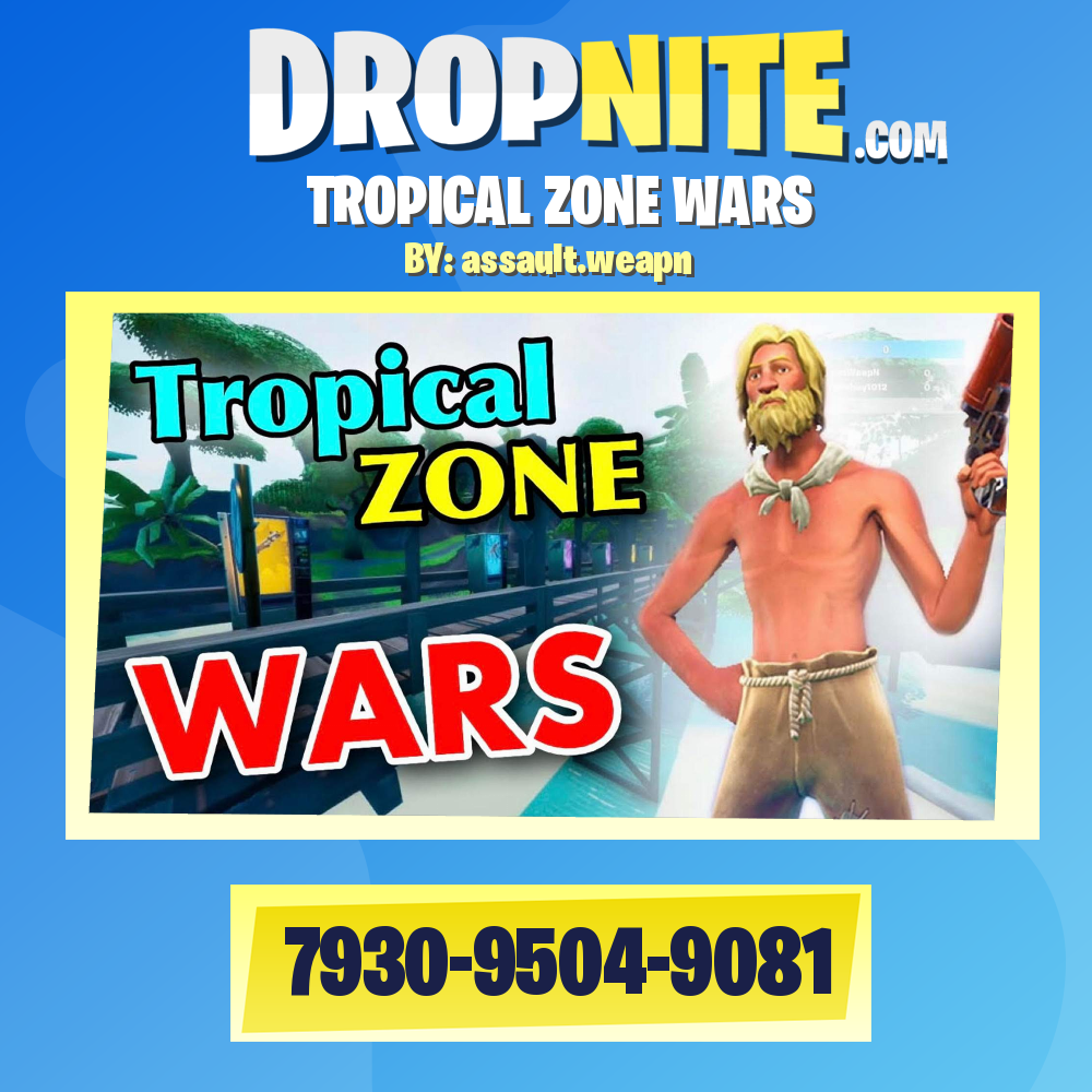 TROPICAL ZONE WARS