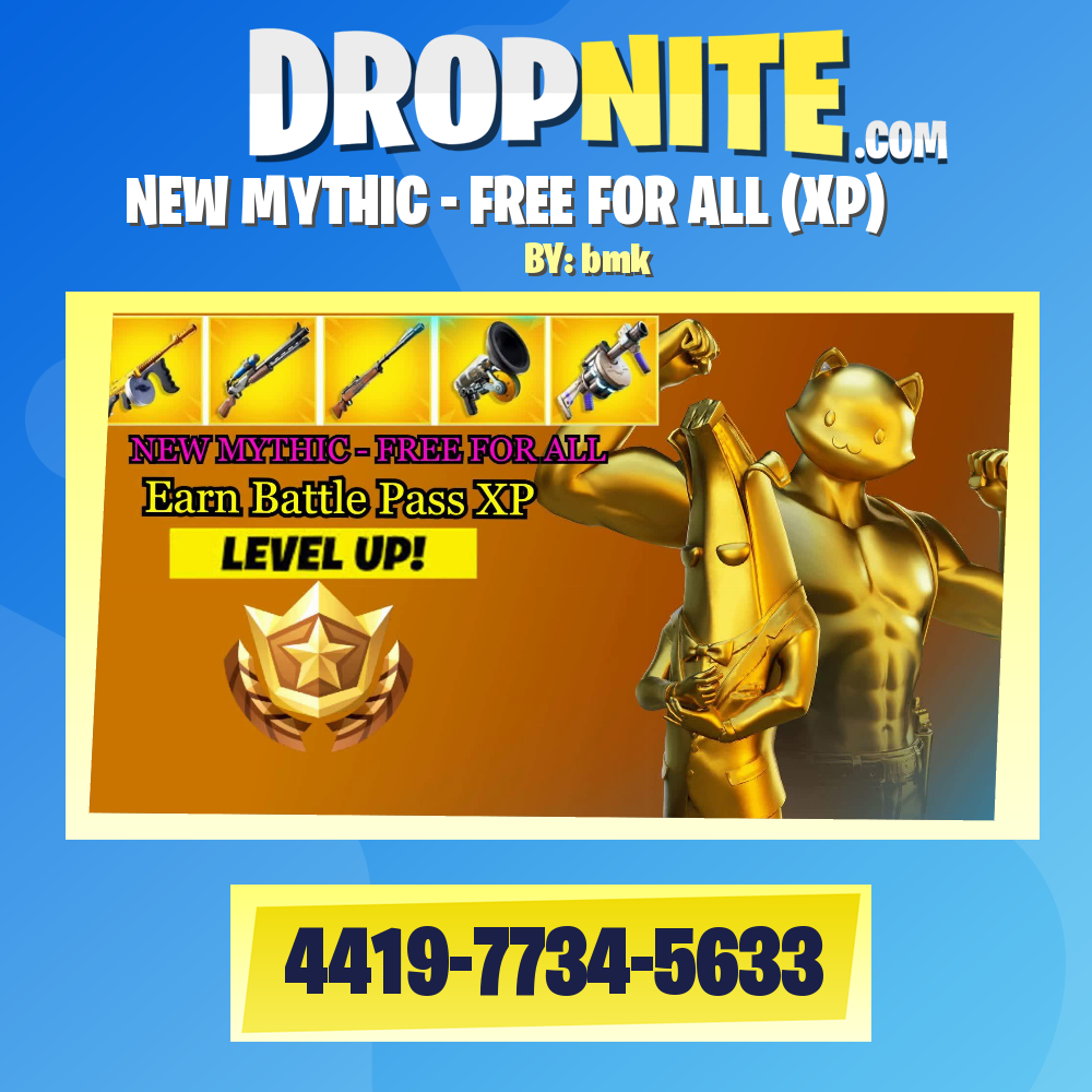 NEW MYTHIC - FREE FOR ALL (XP)