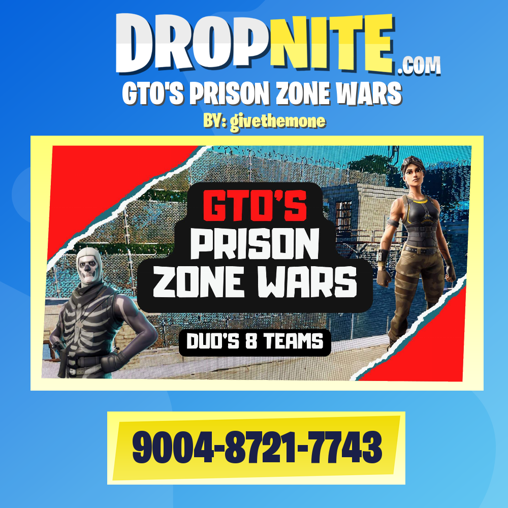 GTO'S PRISON ZONE WARS