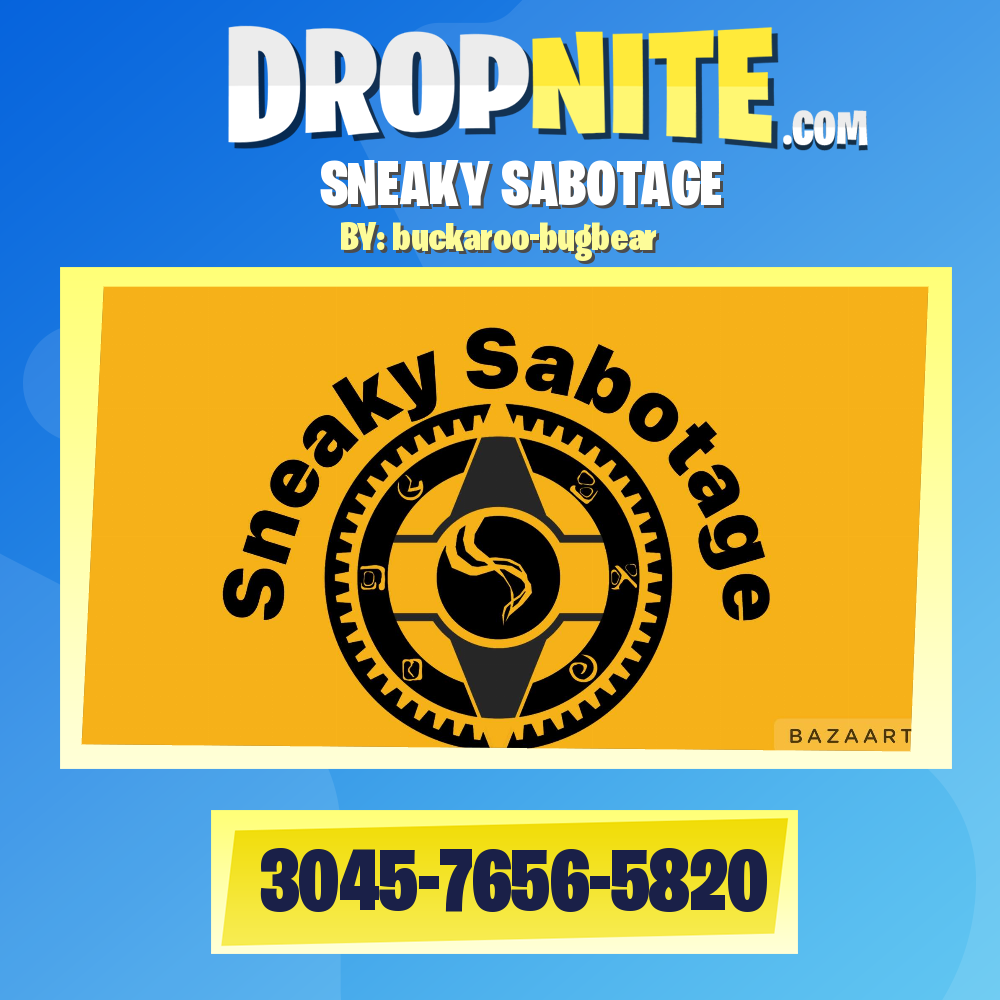SNEAKY SABOTAGE