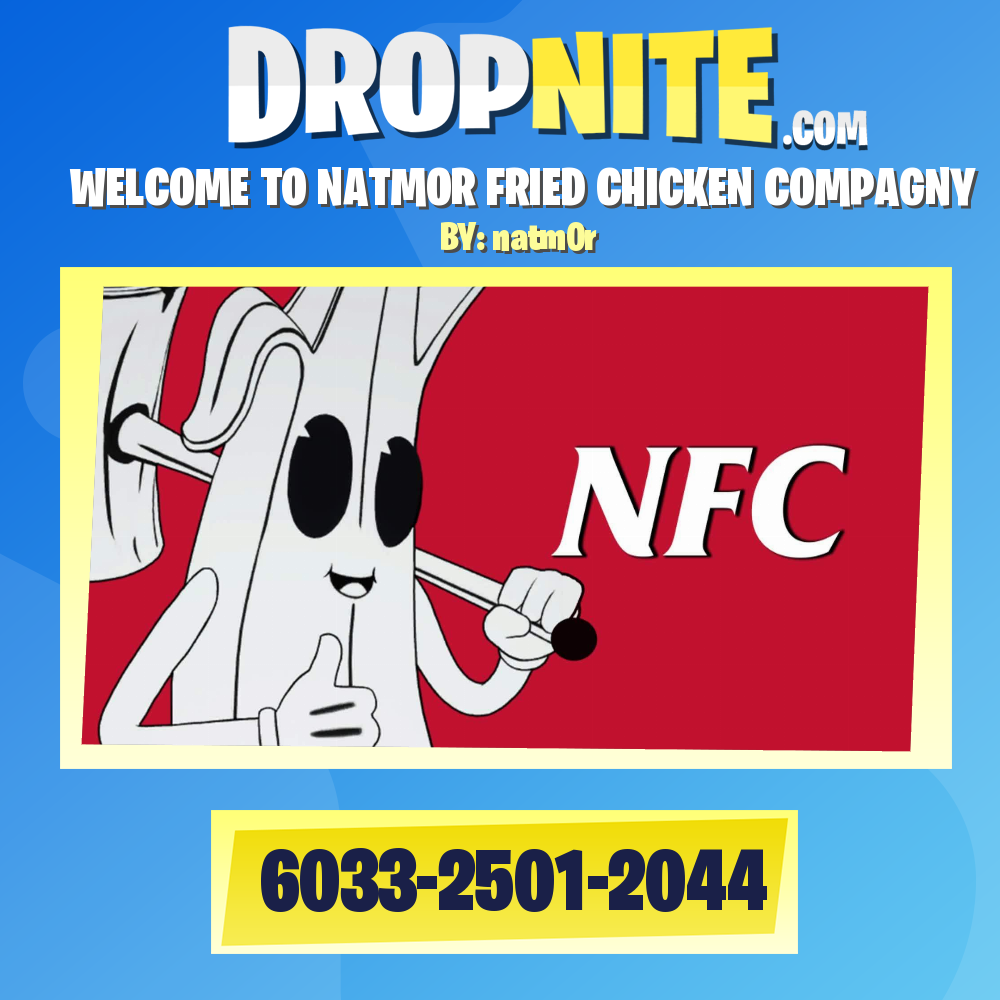 WELCOME TO NATMOR FRIED CHICKEN COMPAGNY