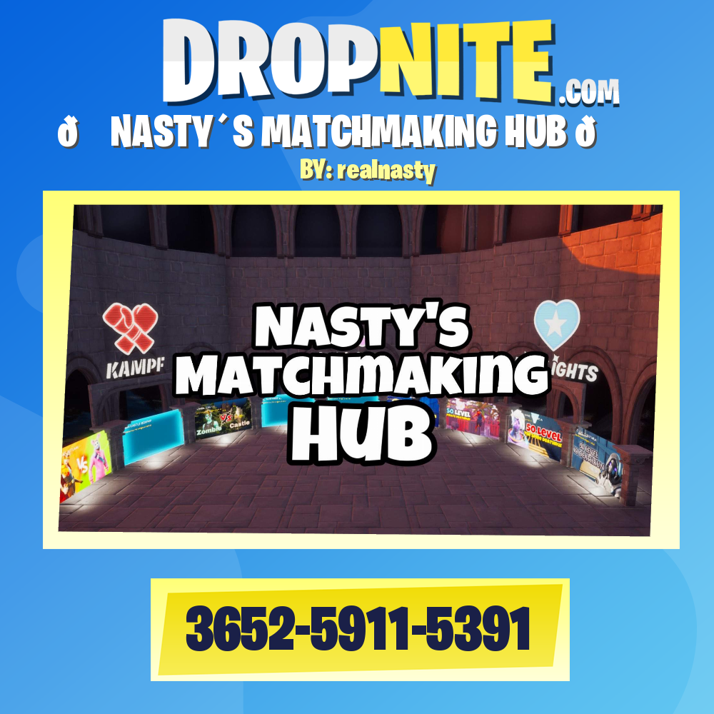 🤠 NASTY´S MATCHMAKING HUB 🤠