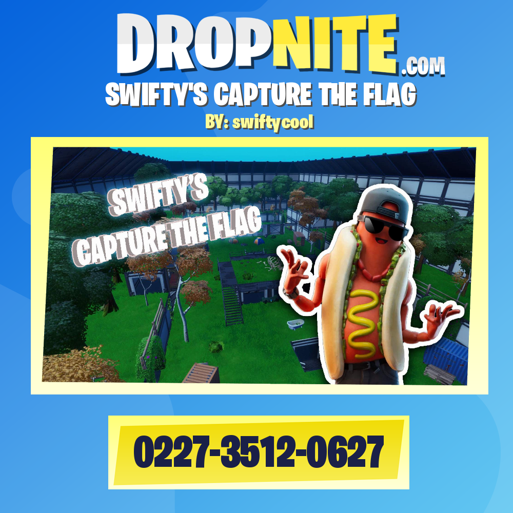 SWIFTY'S CAPTURE THE FLAG