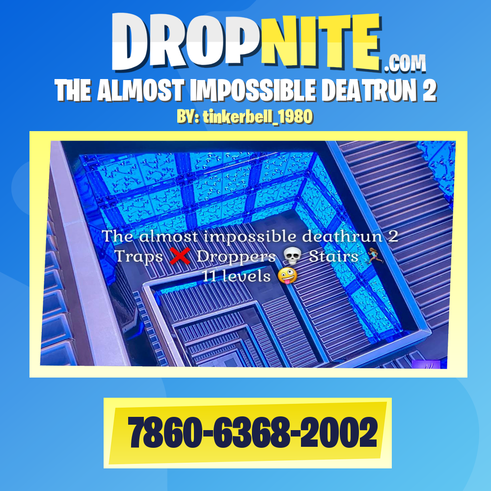THE ALMOST IMPOSSIBLE DEATRUN 2