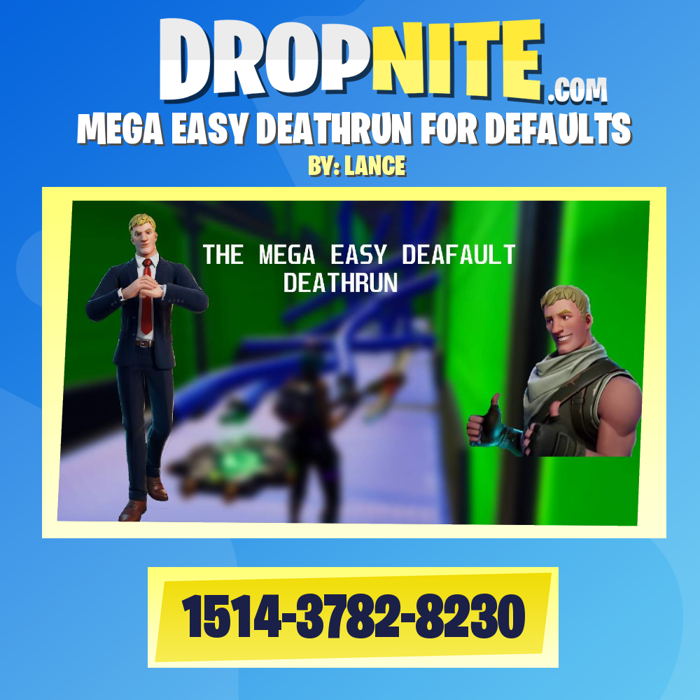 MEGA EASY DEATHRUN FOR DEFAULTS