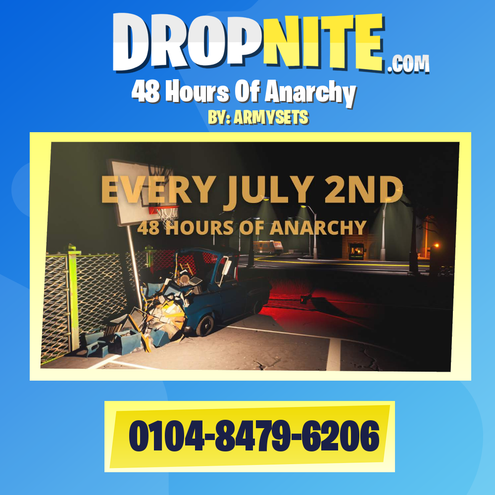48 Hours Of Anarchy