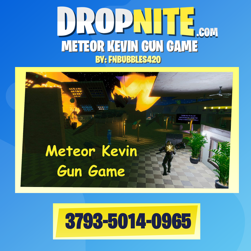 METEOR KEVIN GUN GAME