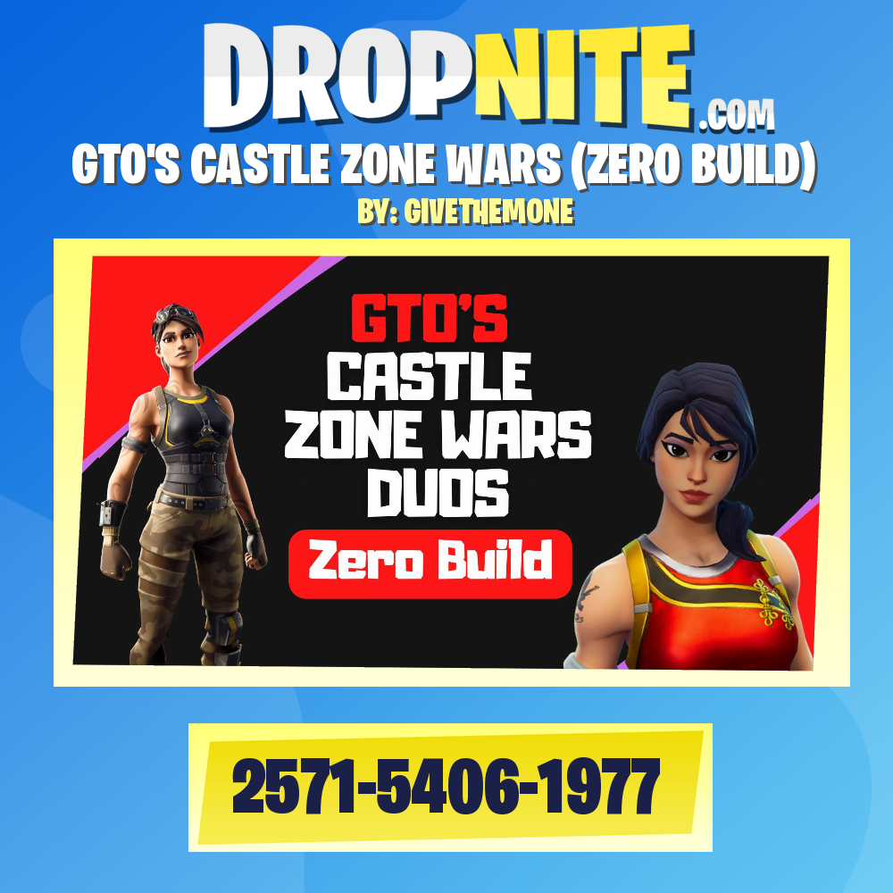 GTO'S CASTLE ZONE WARS (ZERO BUILD)