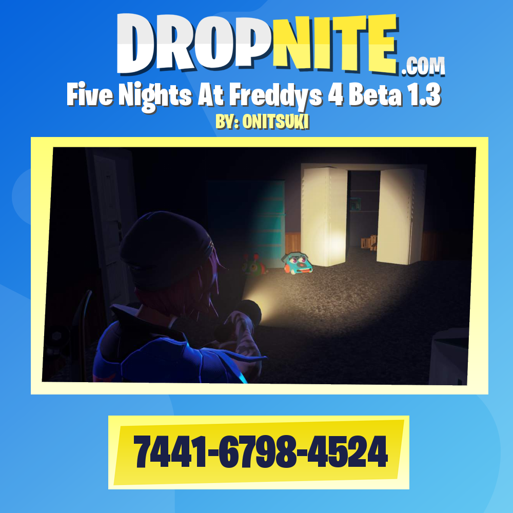 Five Nights At Freddys 4 / FNAF 4 - Fortnite Creative Map Code - Dropnite