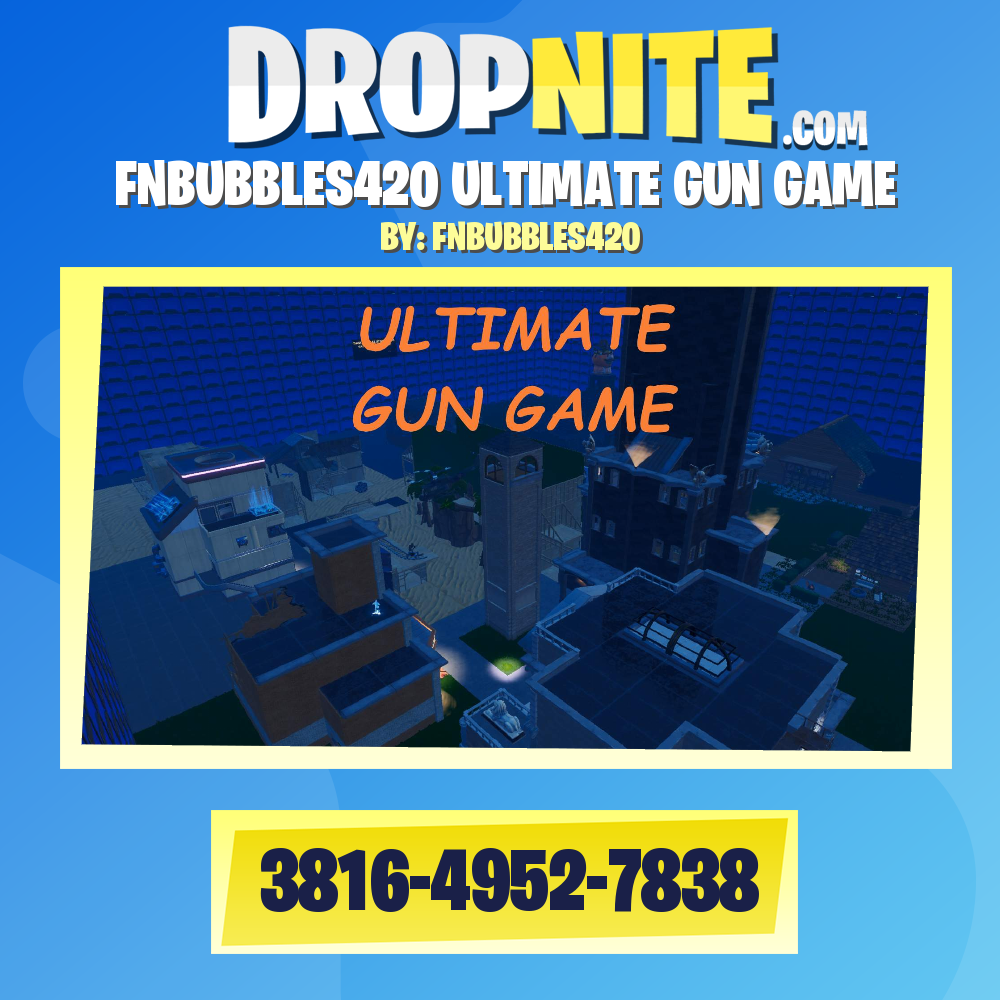 FNBUBBLES420 ULTIMATE GUN GAME