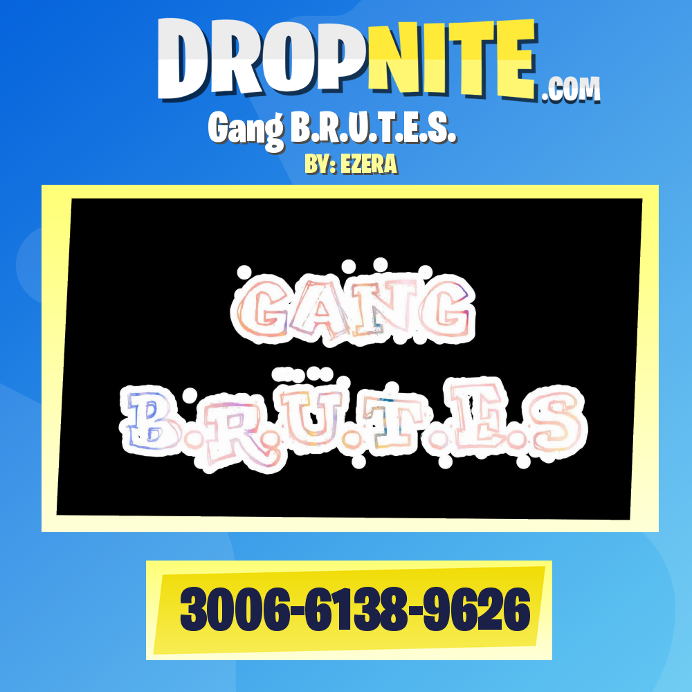 Gang B.R.U.T.E.S.