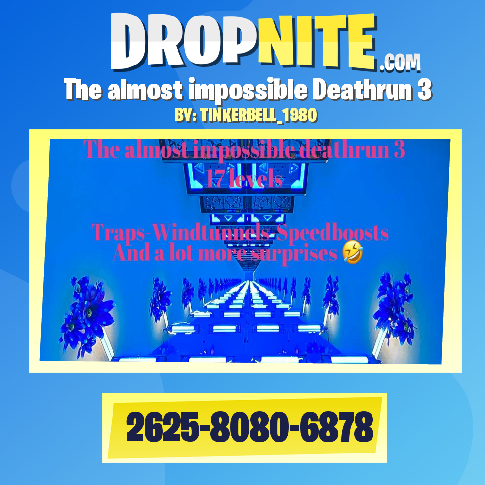 The almost impossible Deathrun 3