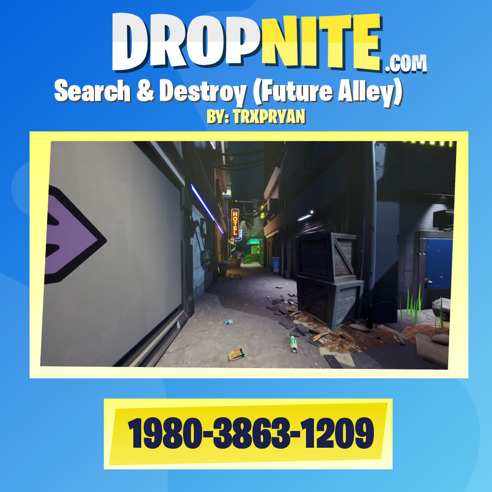 Search & Destroy (Future Alley)